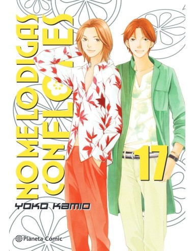 No Me Lo Digas con Flores Kanzenban – Tome 17