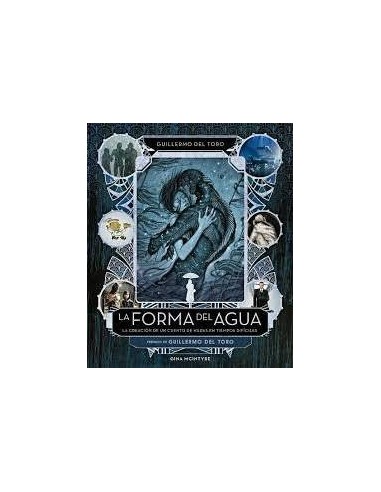 Forma del Agua la Creacion de Un Cuento de Hadas en Tiempo – Livre