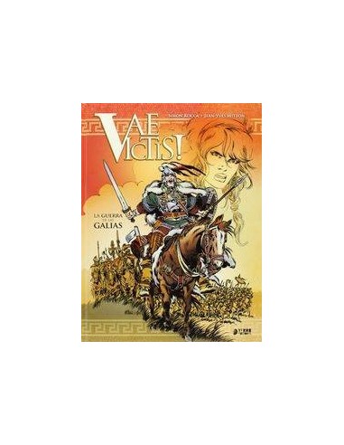 Vae Victis! Integral 01. la Guerra de las Galias – Comic