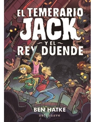 Temerario Jack y el Rey Duende,el