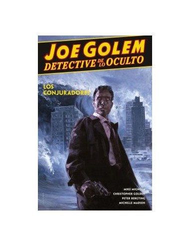 Joe Golem Detective de Lo Oculto 4. los Conjuradores – Livre