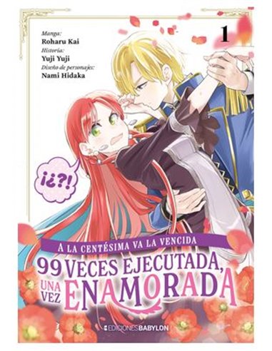 A la Centesima Va la Vencida: 99 Veces Ejecutada, Una Vez Enamorada 01
