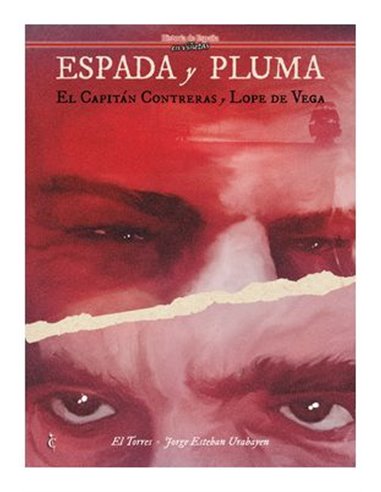 Pluma y Espada. el Capitan Contreras y Lope de Vega