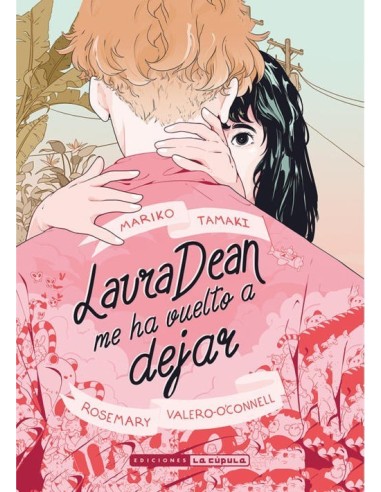 Laura Dean Me Ha Vuelto a Dejar 3º Edición – Livre