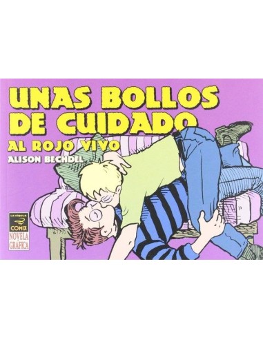 Unas Bollos de Cuidado: Al Rojo Vivo – Livre