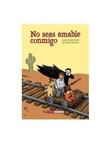 No Seas Amable Conmigo