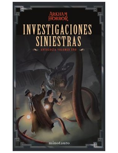 Investigaciones Siniestras: Antologia – Volume 1