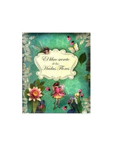 El Libro Secreto de las Hadas Flores – Livre