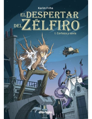 Despertar del Zelfiro I Corteza y Savia – Livre