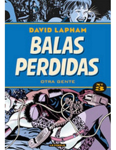 Balas Perdidas 03. Otra Gente – Livre