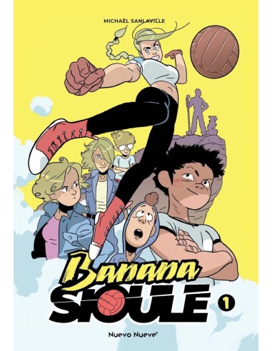 Banana Sioule – Tome 1