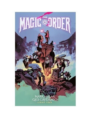 The Magic Order – Tome 3