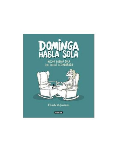 Dominga Habla Sola – Livre