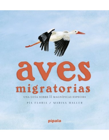 Aves Migratorias Una Guia Sobre 11 Magnificas Especies – Livre