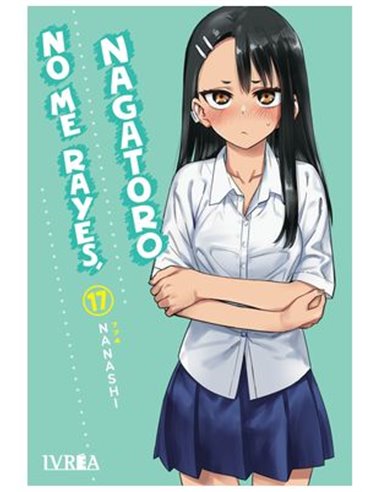No Me Rayes, Nagatoro – Tome 17