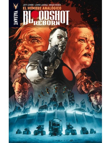 Bloodshot Reborn – Tome 3