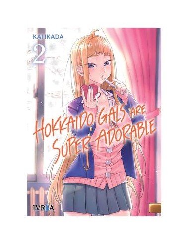Hokkaido Gals Are Super Adorable – Tome 2