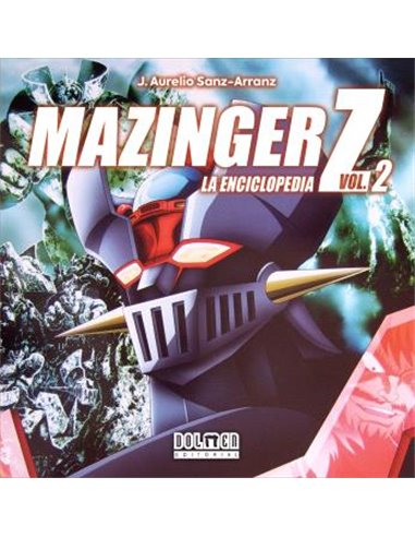Mazinger Z. la Enciclopedia – Volume 2