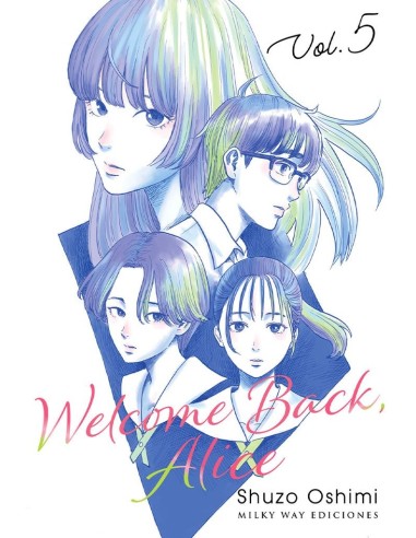 Welcome Back Alice – Tome 5